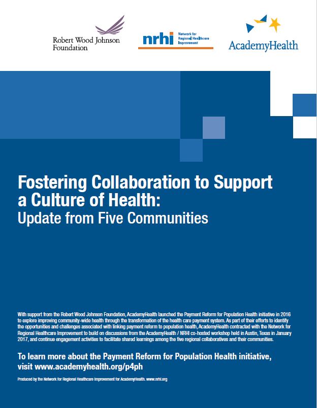 Fostering Collaboration to Support a Culture of Health: Update from Five Communities