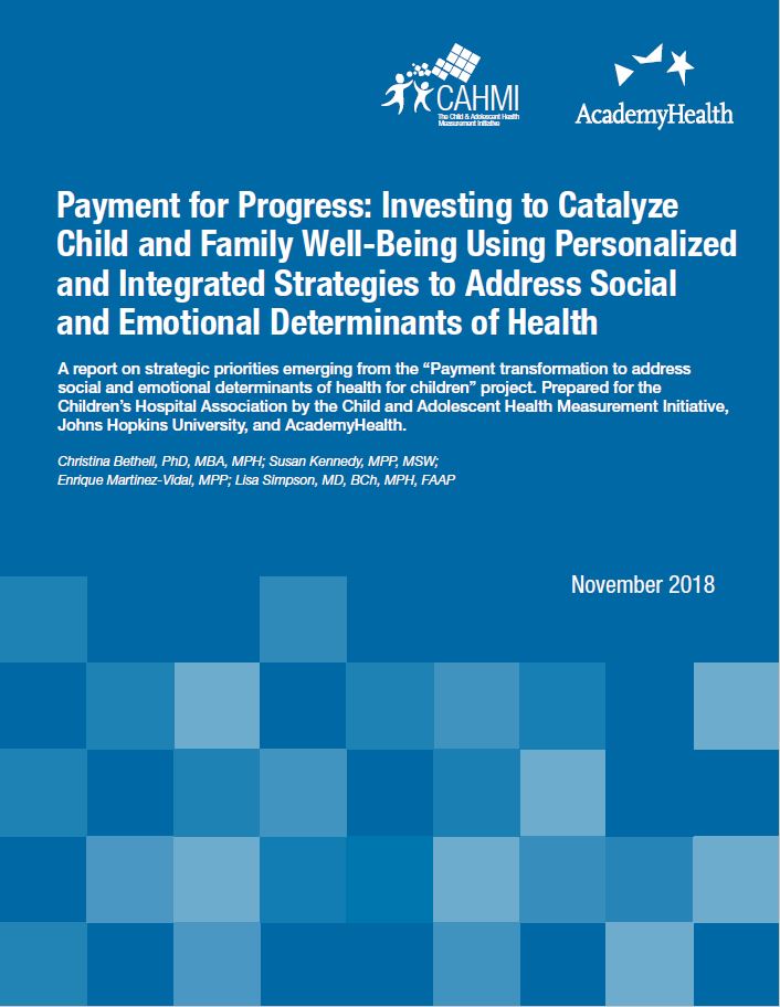 Payment for Progress: Investing to Catalyze Child and Family Well-Being Using Personalized and Integrated Strategies to Address Social and Emotional Determinants of Health