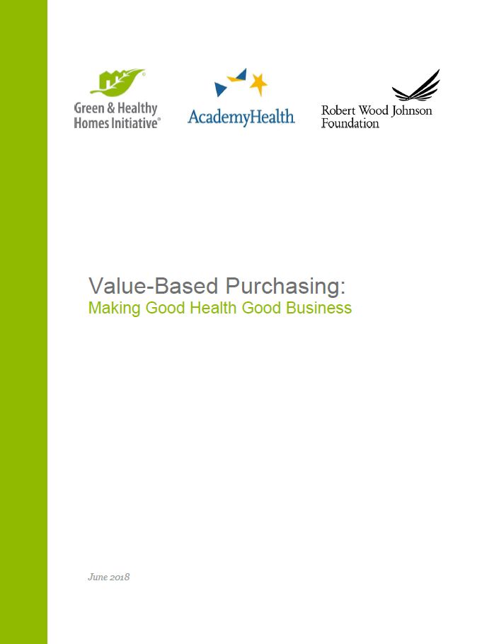 Value-Based Purchasing: Making Good Health Good Business